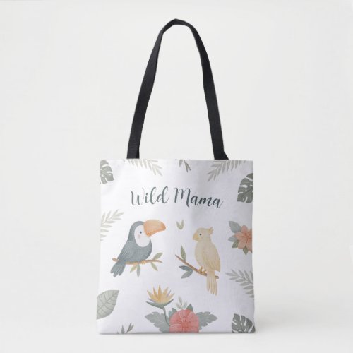 Wild Mama Safari Jungle Tropical Birthday  Tote Bag