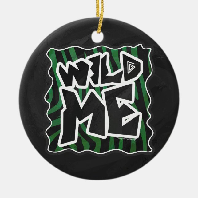 Wild Me Green and Black Zebra Pattern Ceramic Ornament (Front)