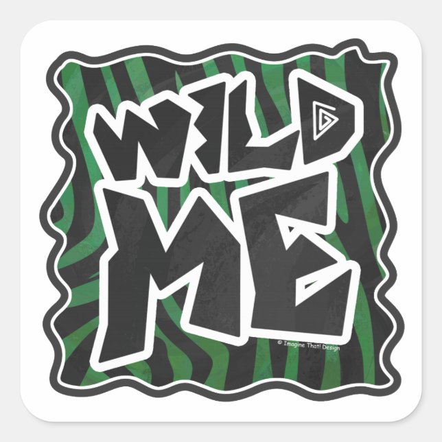 Wild Me Green and Black Zebra Pattern Square Sticker (Front)