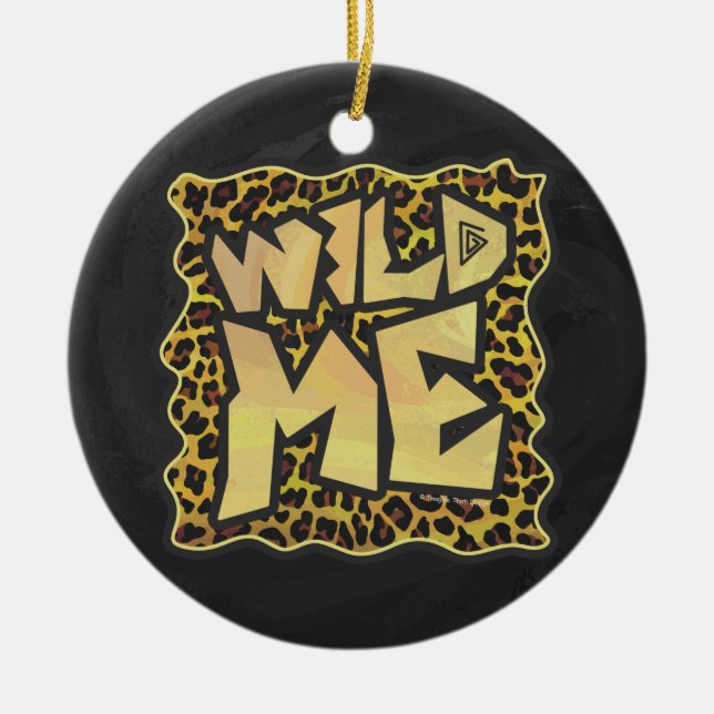 Wild Me Leopard Brown and Yellow Print Ceramic Ornament (Front)