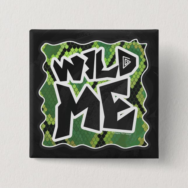 Wild Me Snake Black and Green Print Pinback Button (Front)