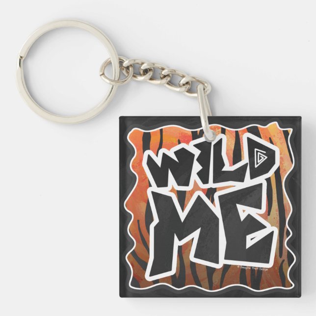 Wild Me Tiger Hot orange and Black Print Keychain (Front)