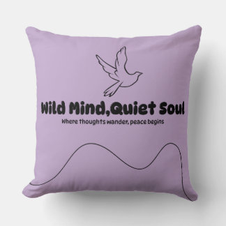 Wild Mind, Quiet Soul – Minimalist Mental Peace Throw Pillow