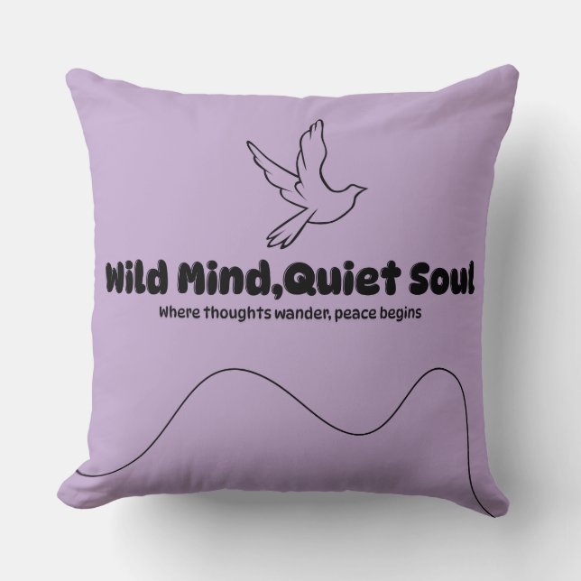 Wild Mind, Quiet Soul – Minimalist Mental Peace Throw Pillow (Front)