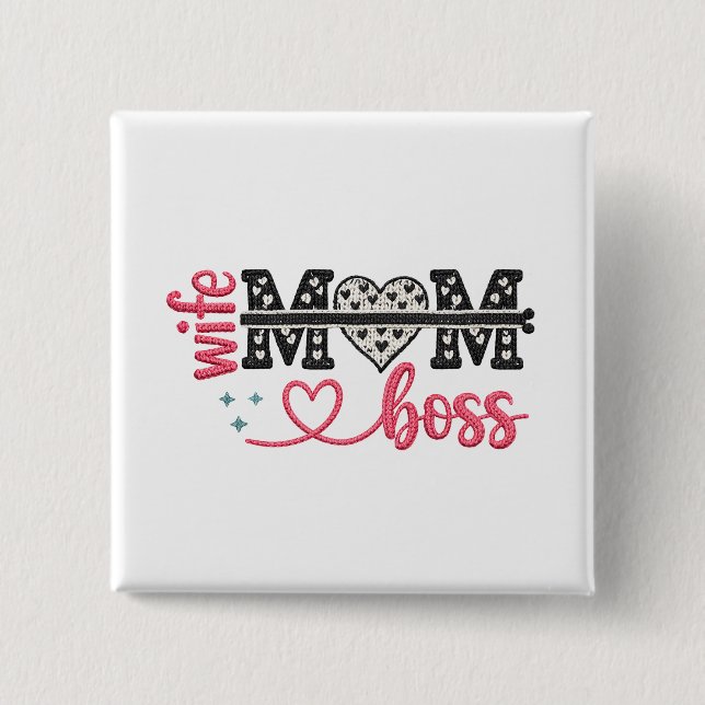 Wild Mom Boss Heart Button (Front)