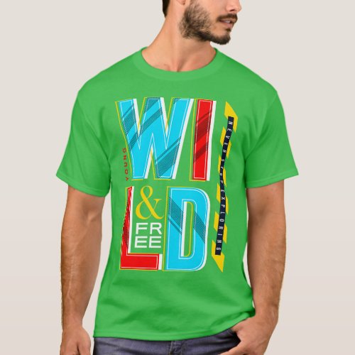 Wild N Free Typo T_Shirt