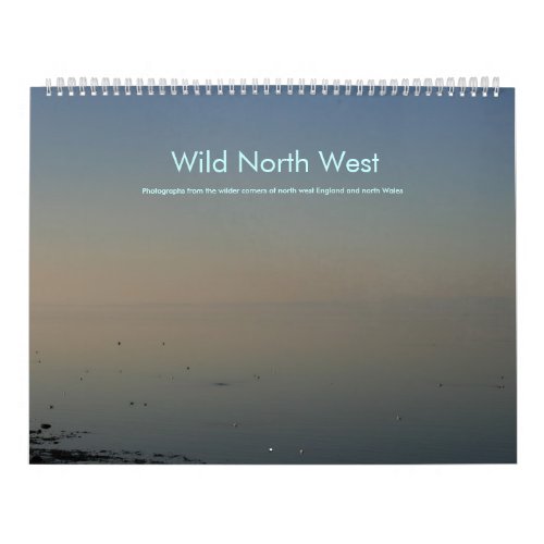 Wild North West Calendar