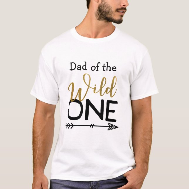 Wild One Dad T-shirt (Front)