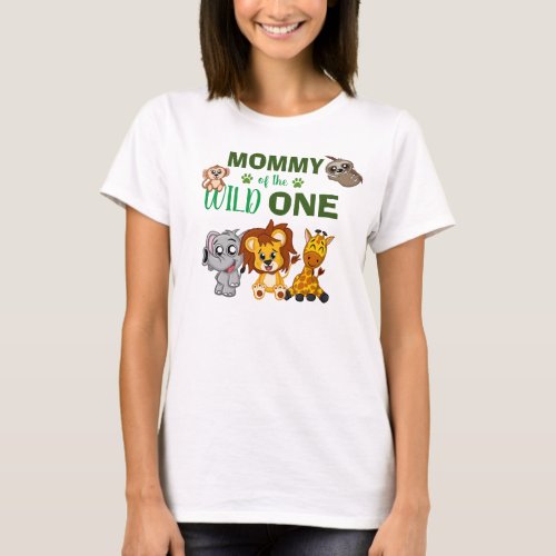Wild One Mommy Jungle Safari Zoo Animal Mom T_Shirt