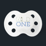 Wild One Pacifier<br><div class="desc">For the wild baby boy!</div>