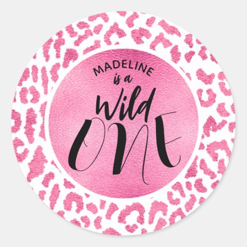 Wild One Pink Leopard 1st Birthday Classic Round Sticker
