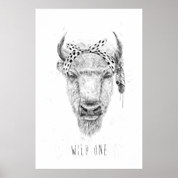 Wild One Poster by bsolti at Zazzle