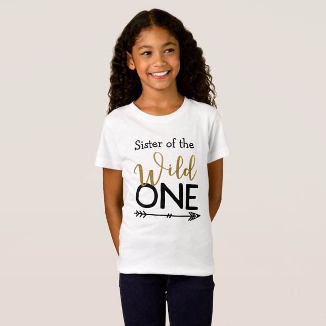 Wild One Sister Tshirt (Front Full)
