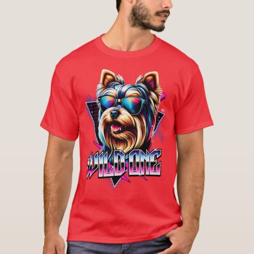 Wild One Yorkshire Terrier T_Shirt