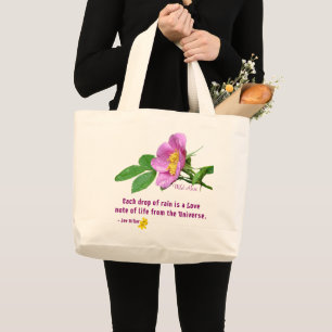 Wild Rose Wildflower Rain Quote Large Tote Bag