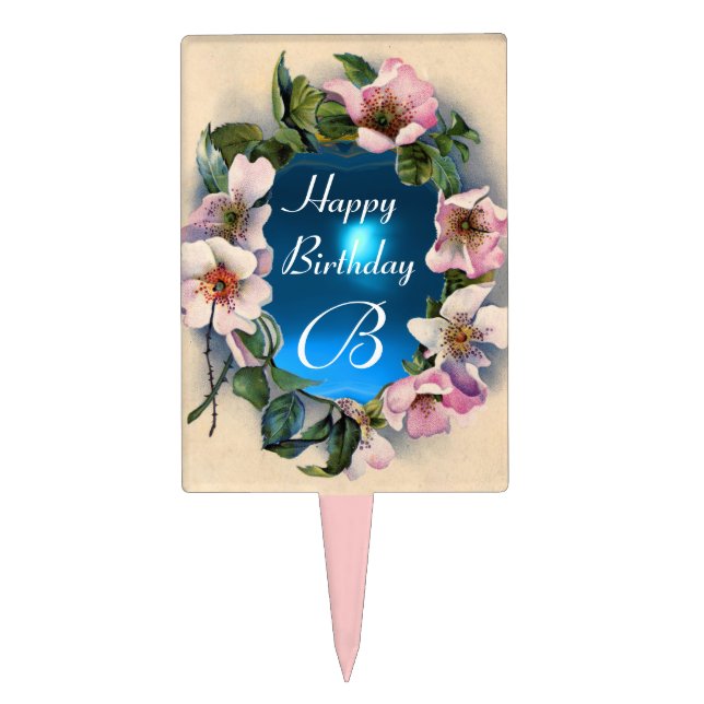 WILD ROSES  HAPPY BIRTHDAY MONOGRAM CAKE TOPPER (Front)