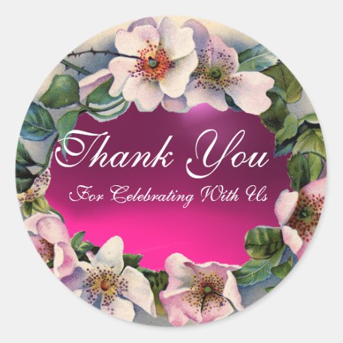 WILD ROSES WITH PINK FUCHSIA GEM STONE Thank you Classic Round Sticker