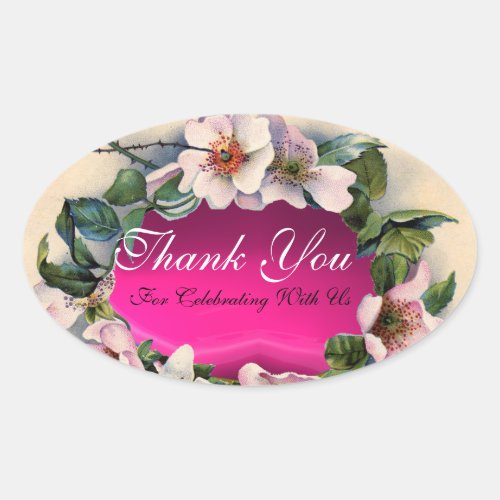 WILD ROSES WITH PINK FUCHSIA GEM STONE Thank you Oval Sticker