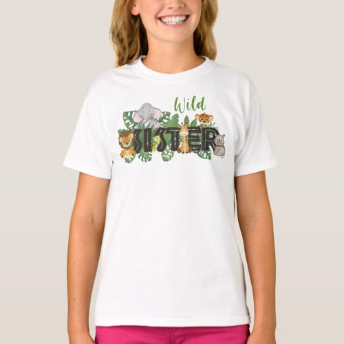 Wild Sister Safari Jungle Birthday Family Matching T_Shirt