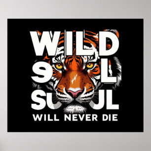 "Wild Soul – Fierce Tiger Eyes Motivational Art" Poster