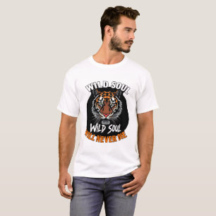 Wild Soul Will Never Die T-Shirt