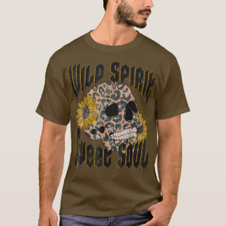 Wild Spirit Sweet Soul Skull Cheetah Sunflowers T-Shirt