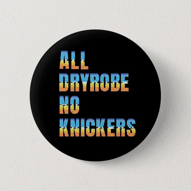 Wild swimming no knickers sea swimmer button (Front)