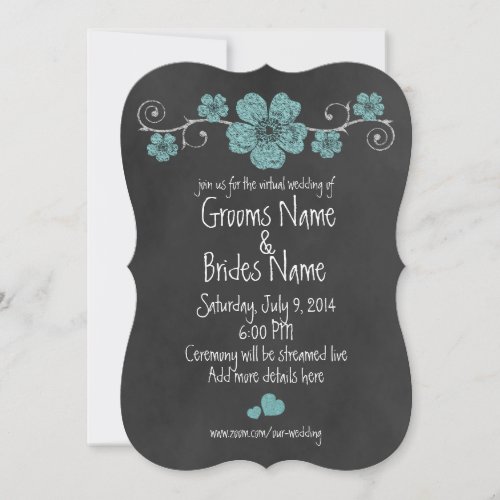 Wild Teal Roses Chalkboard Virtual Wedding Invitation