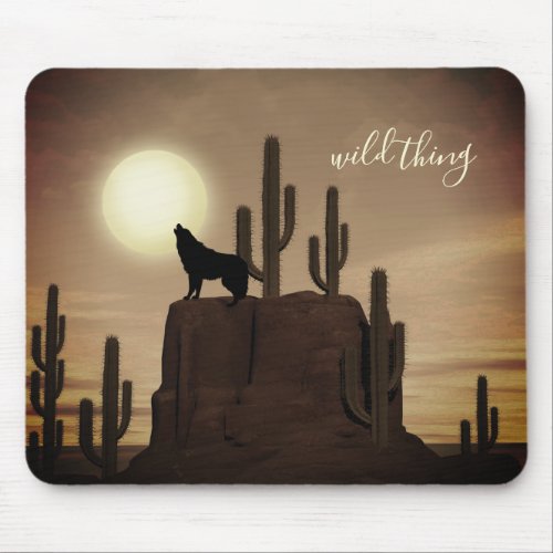 wild thing  Full Moon Wolf Howling Desert Cactus Mouse Pad