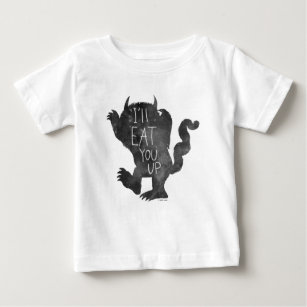 Wild Thing   I'll Eat You Up Baby T-Shirt