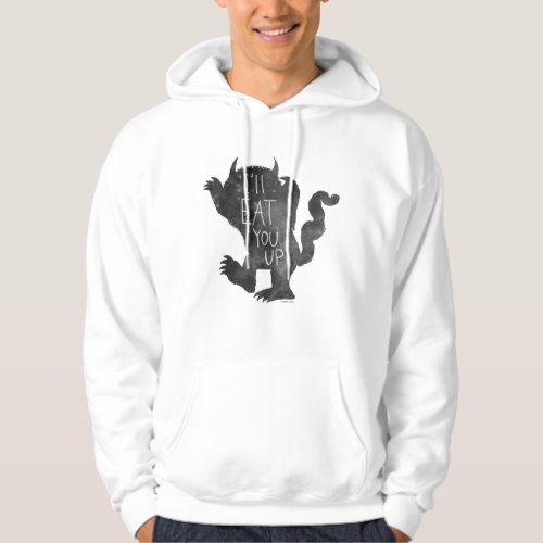 Wild Thing  Ill Eat You Up Hoodie