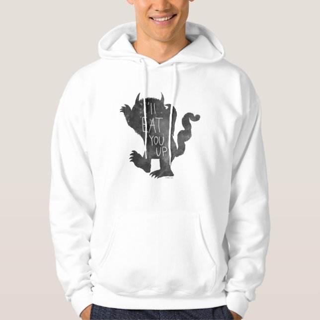 Wild Thing | I'll Eat You Up Hoodie (Front)