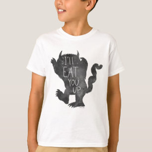 Wild Thing I'll Eat You Up T-Shirt