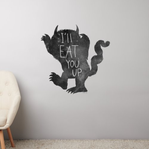 Wild Thing  Ill Eat You Up Wall Decal