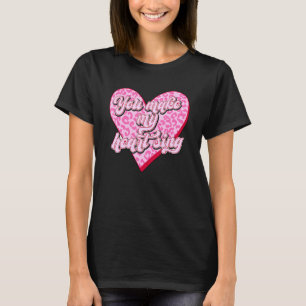 Wild Thing Valentine's Day You Make My Heart Sing T-Shirt