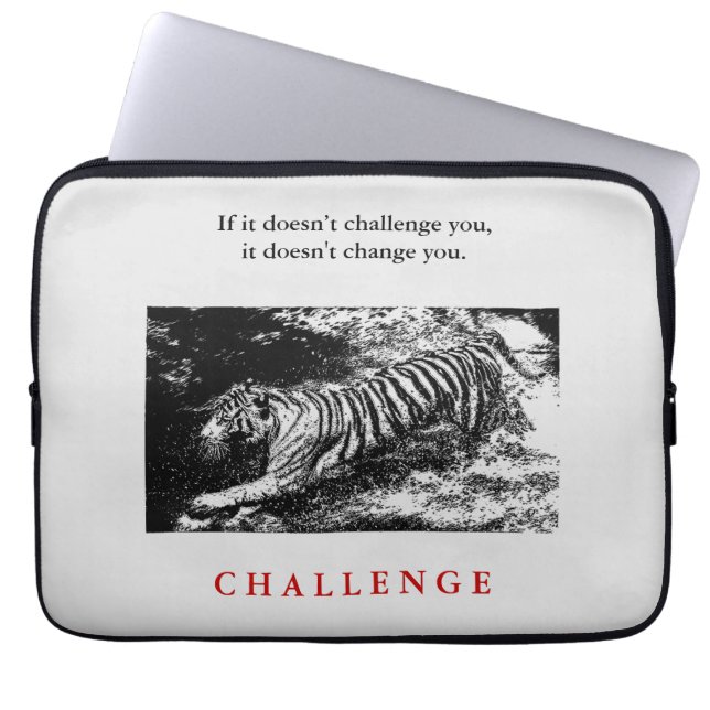 Wild Tiger Motivational Challenge Quote Laptop Sleeve (Front)
