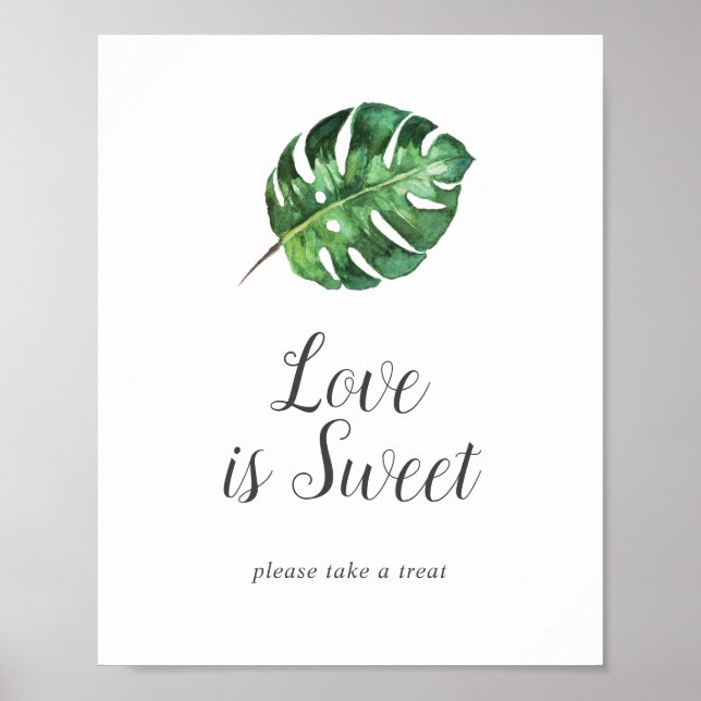 Wild Tropical Palm Love Is Sweet Wedding Sign (Front)