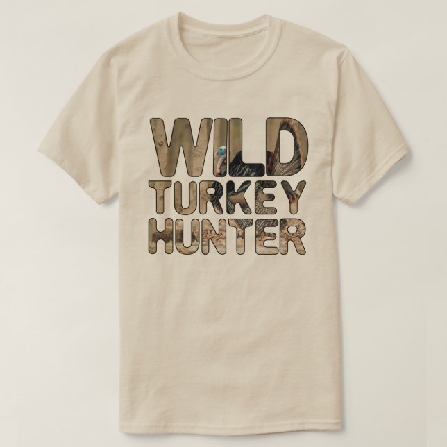 Wild Turkey Hunter  T-Shirt (Design Front)