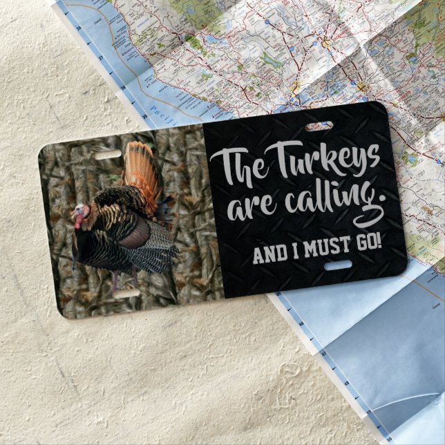 Wild Turkey Hunting Quotes and Camo License Plate (In Situ)