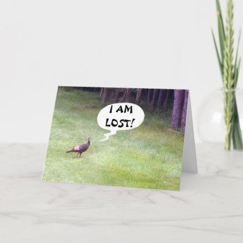 WILD TURKEY IS SO LOST AND SO BLUE WITHOUT YOU CARD