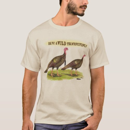 Wild Turkey Thanksgiving T_Shirt