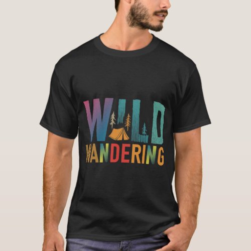 Wild Wandering  T_Shirt