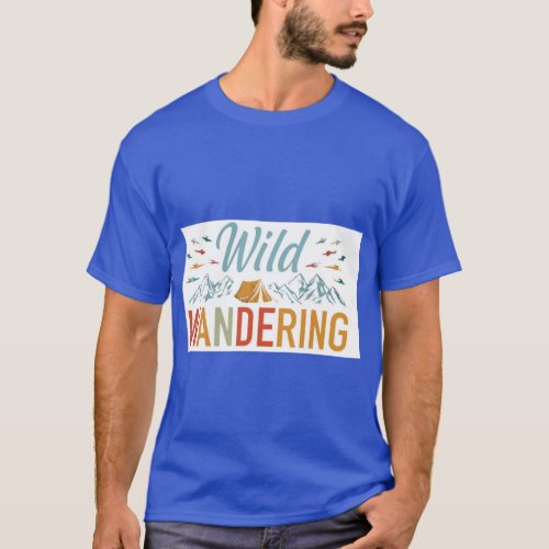 Wild Wandering T_Shirt