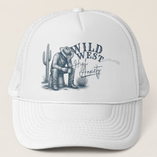 Wild West High Anxiety Funny Western Design Trucker Hat