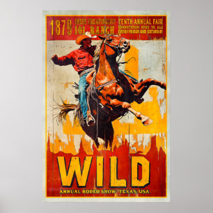 Wild West Rodeo Poster 101 Ranch, Texas - Vintage