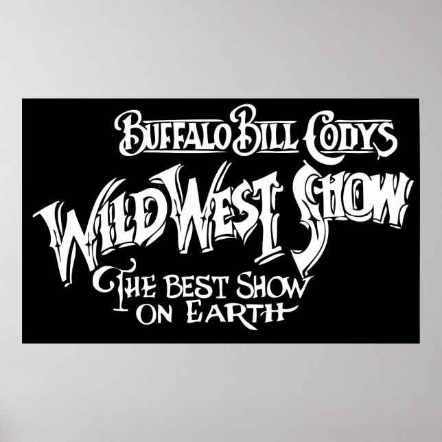 WILD WEST SHOW Banner of BUFFALO BILL CODY Poster (Front)