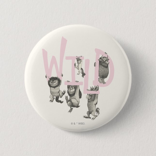 WILD | Wild Things and Max - Pink Button (Front)