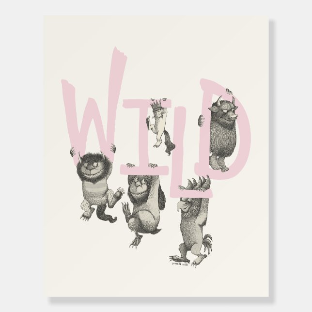 WILD | Wild Things and Max - Pink Foam Board (Front)