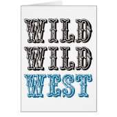 Wild Wild West! - Blue (Front)