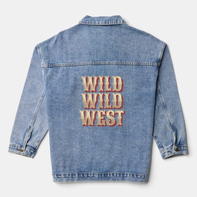 Wild Wild West  Denim Jacket (Back)